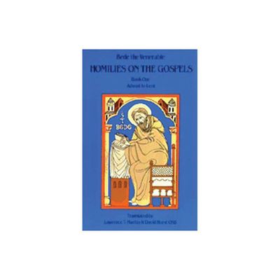 Homilies on the Gospels Book One - Advent to Lent - (Cistercian Studies) by Bede the Venerable (Paperback)