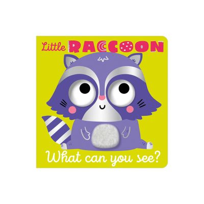 Little Raccoon What Can You See? - by Cara Jenkins (Board Book)