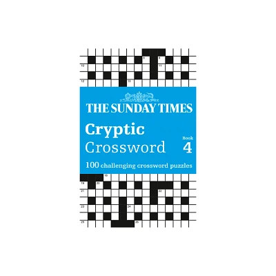 The Sunday Times Cryptic Crossword Book 4 - by Times Books (Paperback)