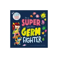 Im a Super Secret Germ Fighter - by Igloobooks (Board Book)