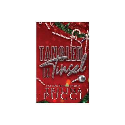 Tangled in Tinsel - (The More the Merrier) by Pucci (Paperback)