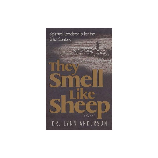 They Smell Like Sheep - by Lynn Anderson (Paperback)