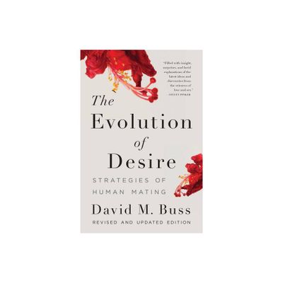 The Evolution of Desire - 4th Edition by David M Buss (Paperback)