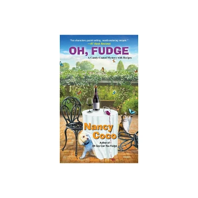 Oh, Fudge! - (Candy-Coated Mystery) by Nancy Coco (Paperback)