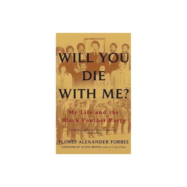 Will You Die with Me? - by Flores Alexander Forbes (Paperback)