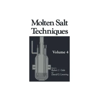 Molten Salt Techniques - by Robert J Gale & D G Lovering (Hardcover)