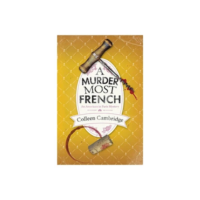 A Murder Most French - (An American in Paris Mystery) by Colleen Cambridge (Hardcover)