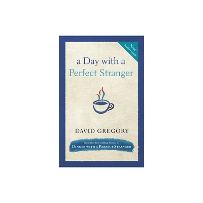 A Day with a Perfect Stranger - by David Gregory (Paperback)