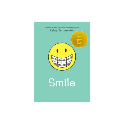 Smile: A Graphic Novel - by Raina Telgemeier (Hardcover)