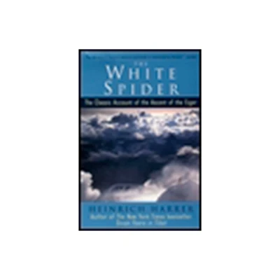 The White Spider - by Heinrich Harrer (Paperback)