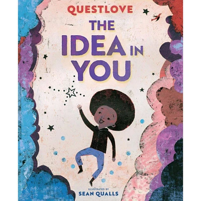 Idea in You - by Questlove (Board Book)