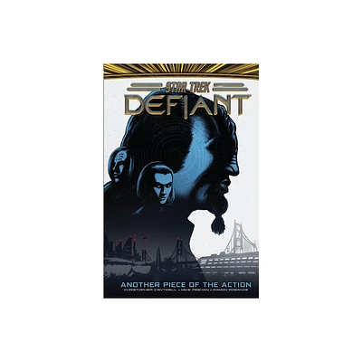 Star Trek: Defiant, Vol. 2: Another Piece of the Action - by Christopher Cantwell (Hardcover)