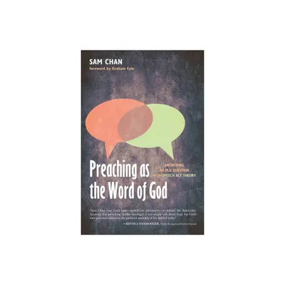 Preaching as the Word of God - by Sam Chan (Hardcover)