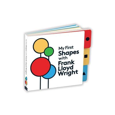 My First Shapes with Frank Lloyd Wright - (Board Book)