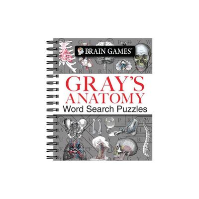 Brain Games - Grays Anatomy Word Search Puzzles - by Publications International Ltd & Brain Games (Spiral Bound)