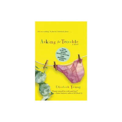 Asking for Trouble - by Elizabeth Young (Paperback)