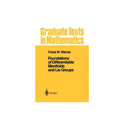 Foundations of Differentiable Manifolds and Lie Groups