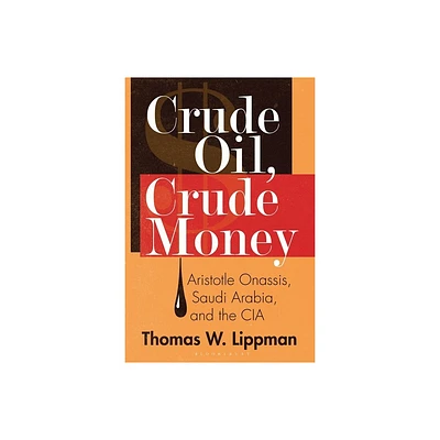 Crude Oil, Crude Money