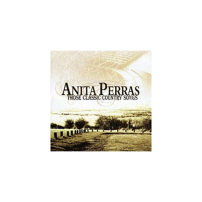 Anita Perras - Those Classic Country Songs (CD)