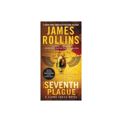 The Seventh Plague - (Sigma Force) by James Rollins (Paperback)