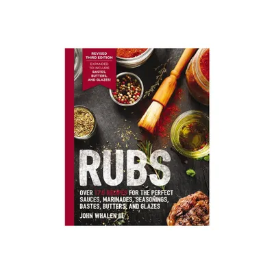 Rubs (Third Edition) - (Art of Entertaining) by John Whalen III (Paperback)