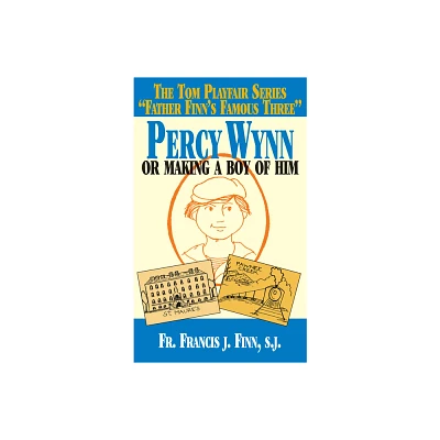 Percy Wynn - by Francis J Finn (Paperback)