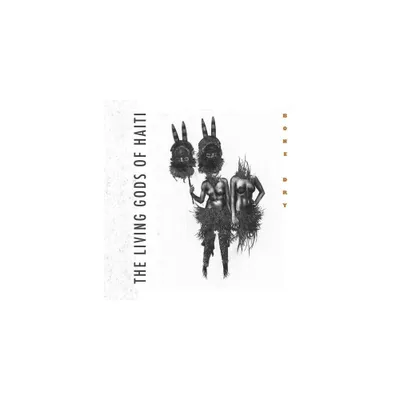 Living Gods of Haiti - Bone Dry (CD)