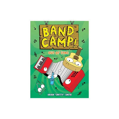 Band Camp! 2: Out of Sync (Band Camp! #2)(a Little Bee Graphic Novel Series for Kids