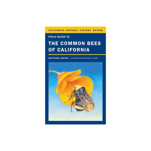 Field Guide to the Common Bees of California