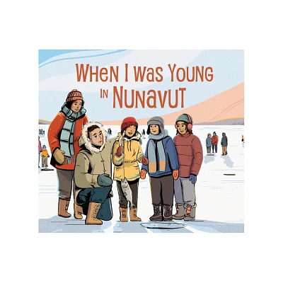 When I Was Young in Nunavut - (Nunavummi Reading) by Deborah Kigjugalik Webster (Hardcover)