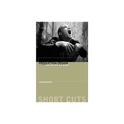 Production Design - (Short Cuts) by Jane Barnwell (Paperback)