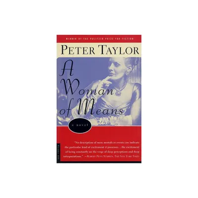 A Woman of Means - by Peter Taylor (Paperback)