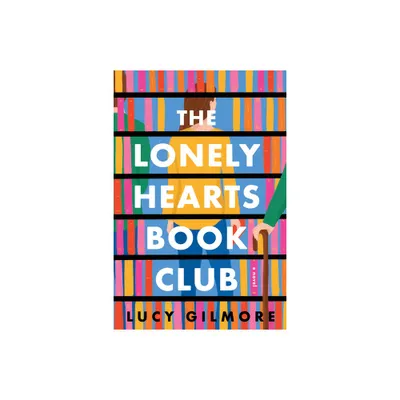 The Lonely Hearts Book Club - by Lucy Gilmore (Paperback)