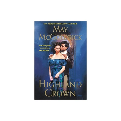 Highland Crown - (Royal Highlander) by May McGoldrick (Paperback)