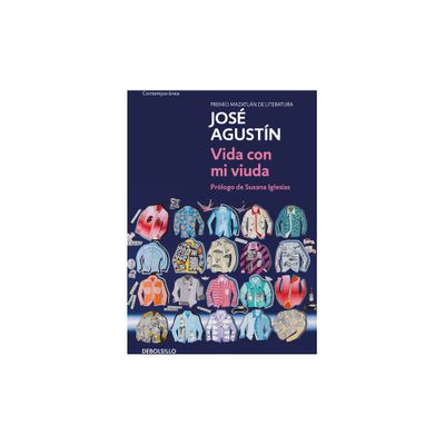 Vida Con Mi Viuda / Life with My Widow - by Jos Agustn (Paperback)