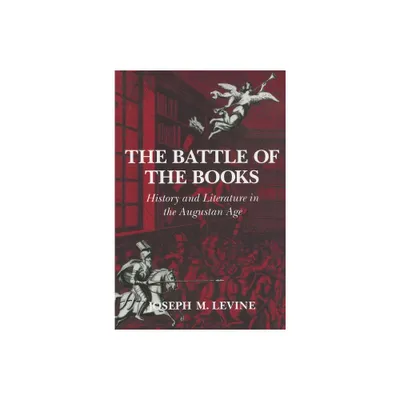 The Battle of the Books - by Joseph M Levine (Paperback)