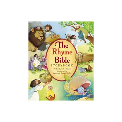 The Rhyme Bible Storybook - by L J Sattgast (Hardcover)