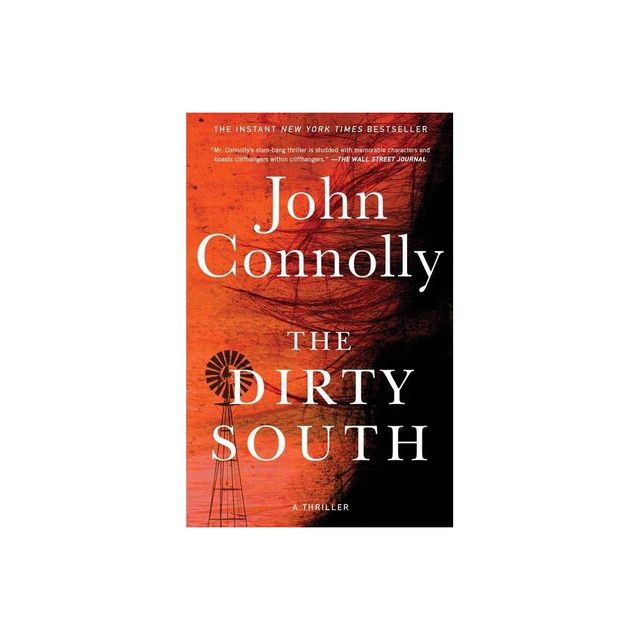 The Dirty South - (Charlie Parker) by John Connolly (Paperback)