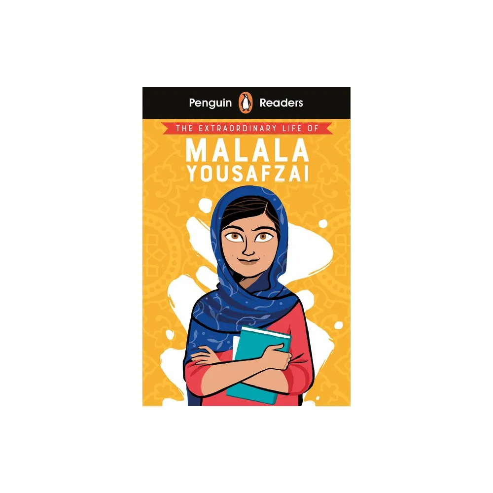 Penguin Reader Level 2: The Extraordinary Life of Malala Yousafzai (ELT Graded Reader) - (Penguin Readers) by Penguin Uk (Paperback)