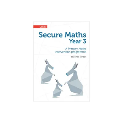 Secure Year 3 Maths Teachers Pack - by Paul Hodge (Paperback)