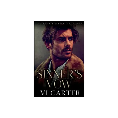 Sinners Vow - (Murphys Mafia Made Men) by VI Carter (Paperback)