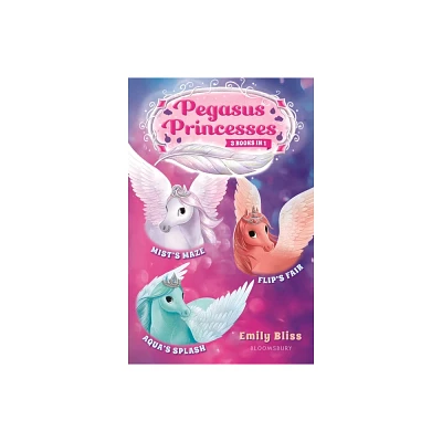 Pegasus Princesses Bind-Up Books 1-3 - by Emily Bliss (Hardcover)