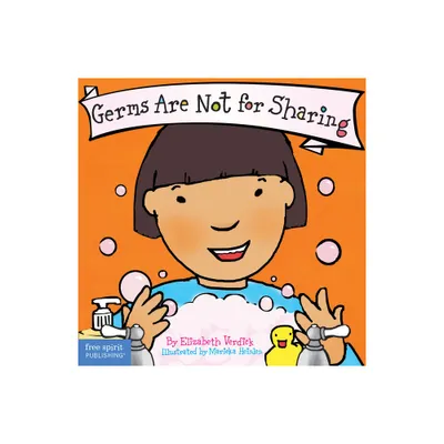 Germs Are Not for Sharing Board Book - (Best Behavior(r)) by Elizabeth Verdick