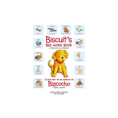 Biscuits Big Word Book in English and Spanish - by Alyssa Satin Capucilli (Hardcover)