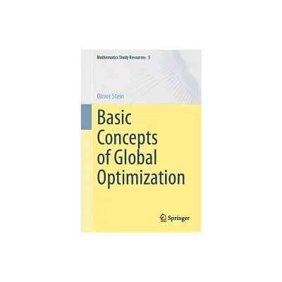 Basic Concepts of Global Optimization - (Mathematics Study Resources) by Oliver Stein (Paperback)