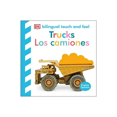 Bilingual Baby Touch and Feel Truck - Los Camiones - by DK (Board Book)