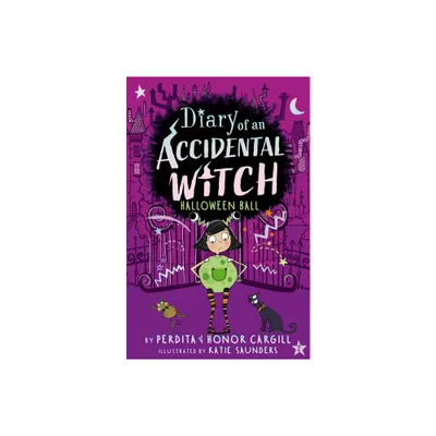 Halloween Ball - (Diary of an Accidental Witch) by Perdita Cargill & Honor Cargill (Paperback)