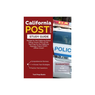 California POST Exam Study Guide - by Test Prep Books (Paperback)