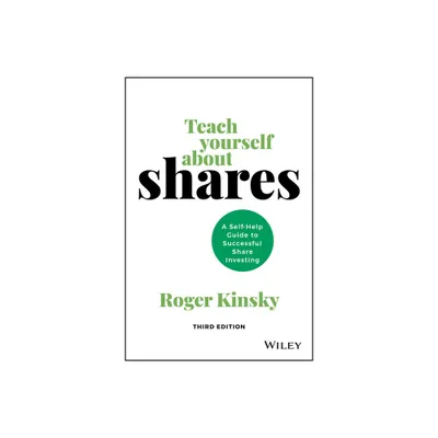 Teach Yourself about Shares - 3rd Edition by Roger Kinsky (Paperback)