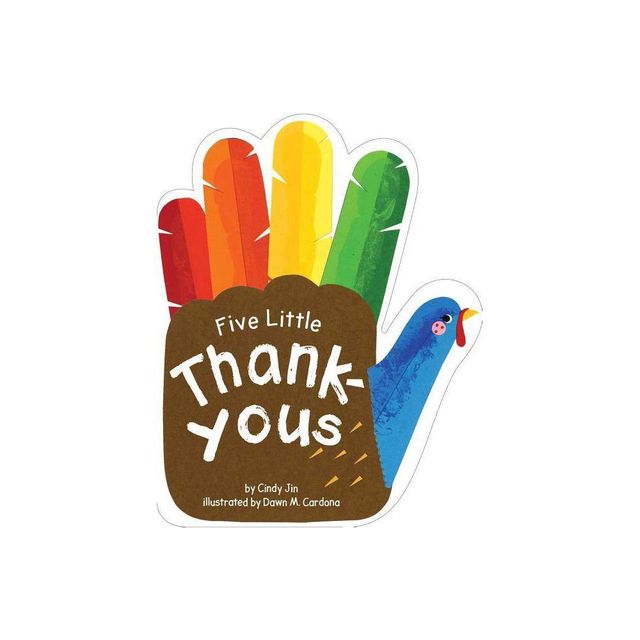 Five Little Thank - By Cindy Jin ( Hardcover )